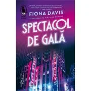 Spectacol de gala - Fiona Davis