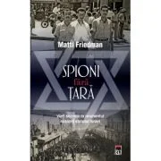Spioni fara tara - Matti Friedman
