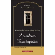 Spovedania, Taina impacarii - Arhim. Ioanichie Balan