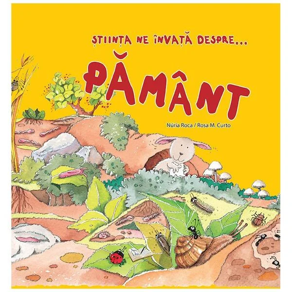 Știința ne învață despre pământ - Paperback brosat - Rosa Maria Curto, Núria Roca - Ars Libri