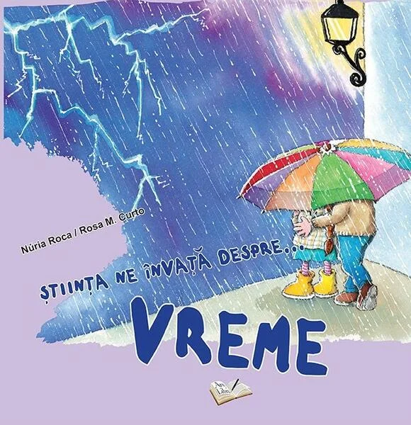Știința ne învață despre vreme - Paperback brosat - Rosa Maria Curto, Núria Roca - Ars Libri