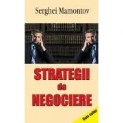 Strategii de negociere - Serghei Mamontov