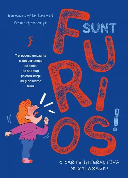 Sunt furios! - Hardcover - Emmanuelle Kecir-Lepetit - Curtea Veche