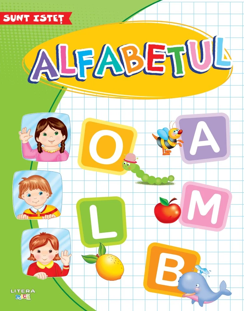 Sunt istet. Alfabetul