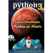 Super aventura Python pe Marte - Vlad Tudor