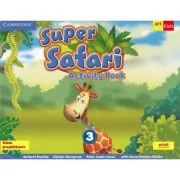 Super Safari. Activity Book. Limba Engleza pentru clasa pregatitoare. Cambridge University Press - Herbert Puchta