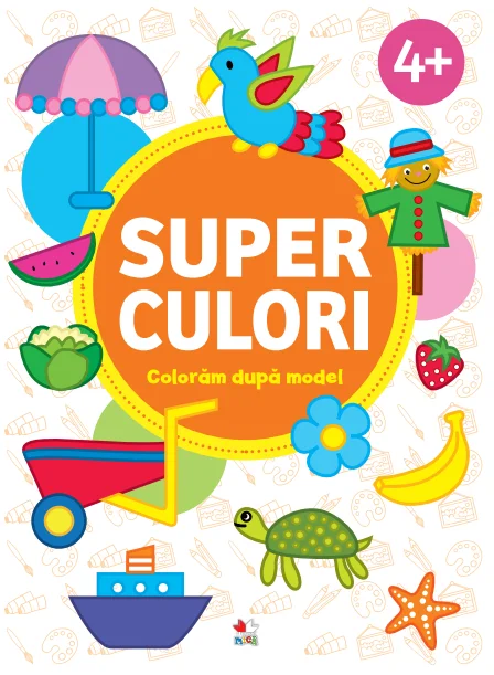 SUPERCULORI. Colorăm după model (4+)
