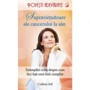 Supravietuitoare ale cancerului la san - Colleen Sell