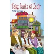 Take, Ianke si Cadir - Victor Ion Popa