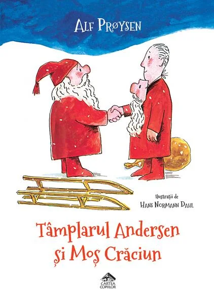 Tâmplarul Andersen și Moș Crăciun - Hardcover - Alf Prøysen - Cartea Copiilor