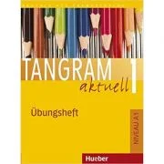 Tangram aktuell 1, Ubungsheft - Jutta Orth-Chambah