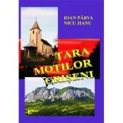 Tara motilor criseni. Trasee turistice - Ioan Parva