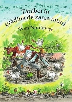 Tărăboi în grădina de zarzavaturi - Sven Nordqvist