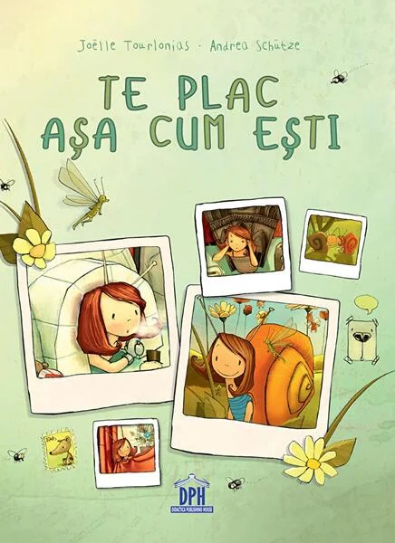Te plac așa cum ești - Hardcover - Andrea Schütze, Joëlle Tourlonias - Didactica Publishing House