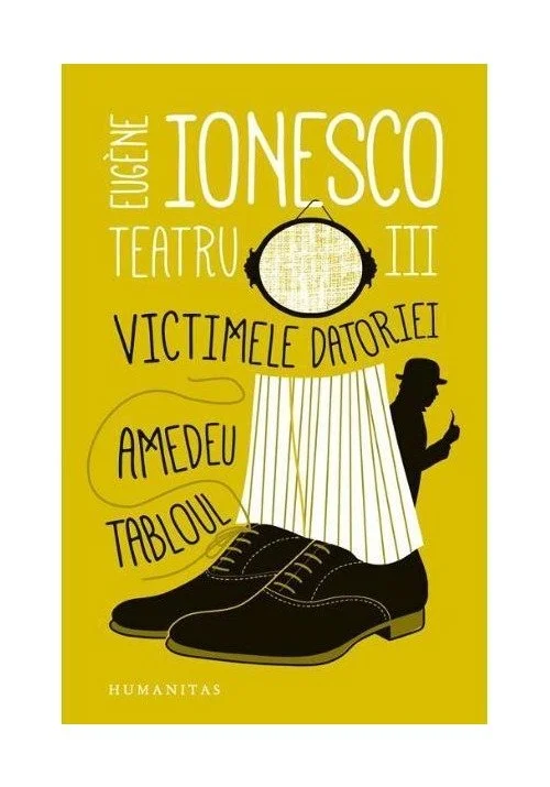 Teatru III: Victimele datoriei. Amedeu