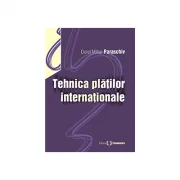 Tehnica platilor internationale - Dorel Mihai Paraschiv