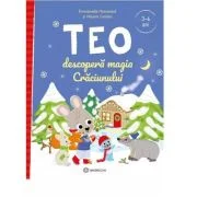 Teo descopera magia Craciunului - Emmanuelle Massonaud