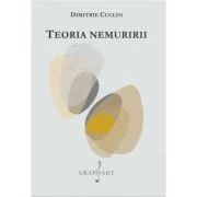 Teoria Nemuririi - Dimitrie Cuclin