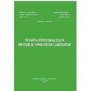 Terapia personalizata. Metode si aparate de laborator - Dumitru Lupuleasa