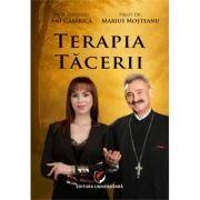 Terapia tacerii - Ani Casarica, Marius Mosteanu