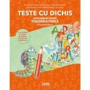 TESTE CU DICHIS. Antrenament pentru EVALUAREA FINALA - Clasa pregatitoare - Ana-Maria Canavoiu