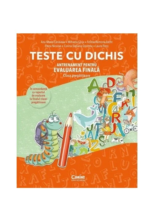 TESTE CU DICHIS. Antrenament pentru EVALUAREA FINALĂ – Clasa pregătitoare