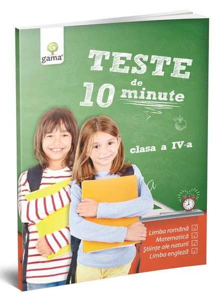 Teste de 10 minute. Clasa a IV-a - Paperback brosat - Gama