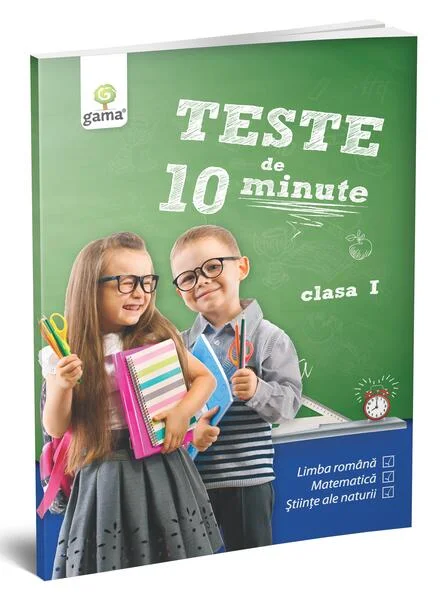 Teste de 10 minute. Clasa I - Paperback brosat - Gama