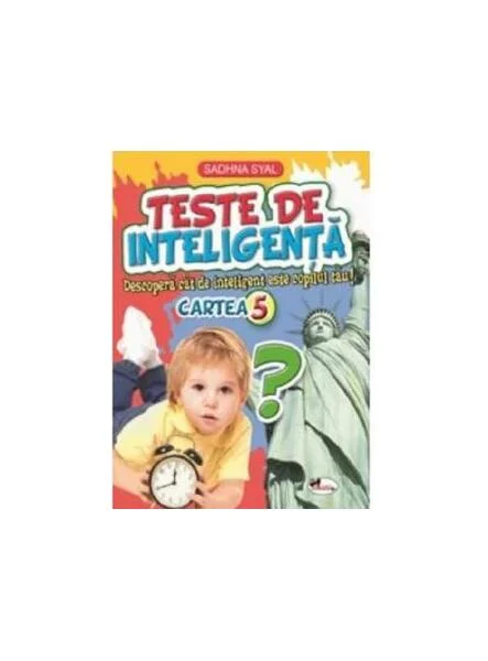 Teste de inteligență. Cartea 5 - Paperback brosat - Sadhna Syal - Aramis