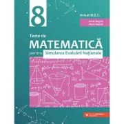 Teste de matematica pentru Simularea Evaluarii Nationale la clasa a 8-a, 60 de teste - Anton Negrila