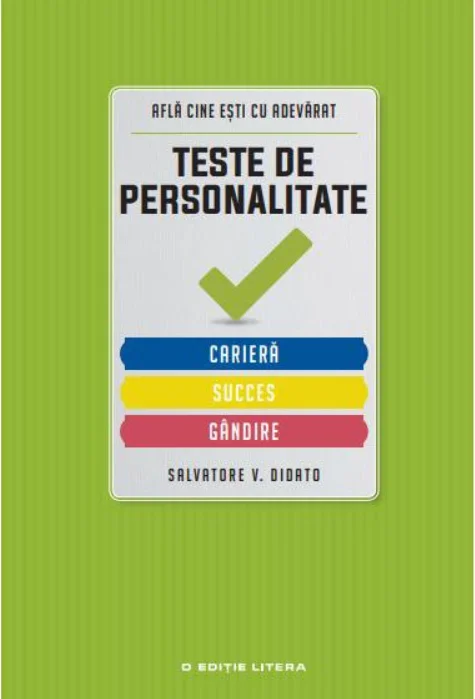 Teste de personalitate. Carieră. Succes. Gândire