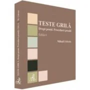 Teste grila. Drept penal. Procedura penala. Editia 6 - Mihail Udroiu