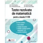 Teste rezolvate de matematica pentru clasele 5-8 - Cristian Dimulescu