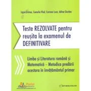 Teste REZOLVATE pentru reusita la examenul de DEFINITIVARE invatatori - Ligia Cristea