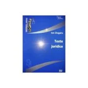 Texte juridice - Ion Dogaru