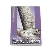 Tezaur. Cantecul Columnei - Editie brosata - Alexandru Mitru