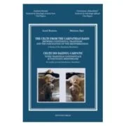 The Celts from The Carpathian Basin - Celtii din bazinul carpatic (editie bilingva engleza-romana) - Aurel Rustoiu, Mariana Egri