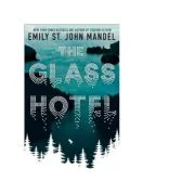 The Glass Hotel - Emily St. John Mandel