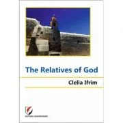 The Relatives of God - Clelia Ifrim