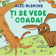 Ti se vede coada - Alec Blenche