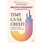 Timp ca sa cresti - Marina Khidekel