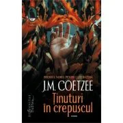 Tinuturi in crepuscul - J. M. Coetzee