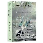 Toate minciunile pe care le ascundem - Monty Jay