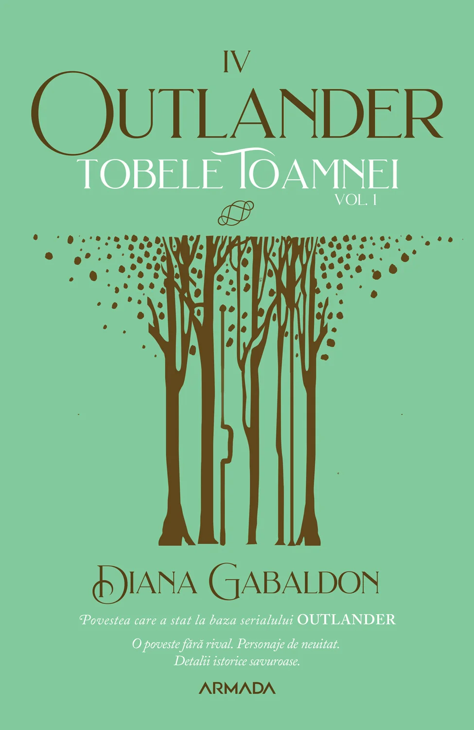 Tobele toamnei vol. 1 (Seria OUTLANDER, partea a IV-a, ed. 2021)