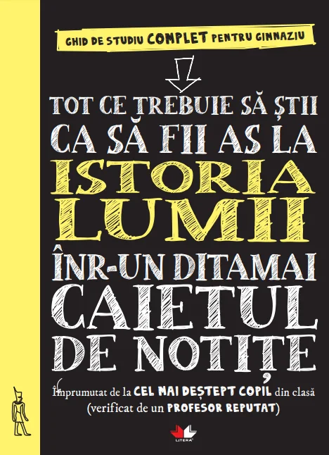 Tot ce trebuie să știi ca să fii as la istoria lumii într-un ditamai caietul de notițe