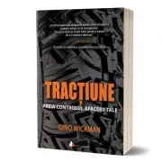 Tractiune. Preia controlul afacerii tale - Gino Wickman