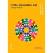 Tratat de psihoterapie de grup - Irvin D. Yalom. Traducere de Simona Reghintovschi si Anatol Reghintovschi