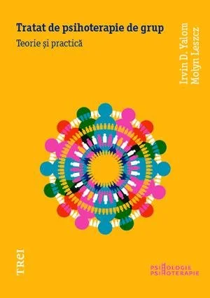 Tratat de psihoterapie de grup - Irvin D. Yalom