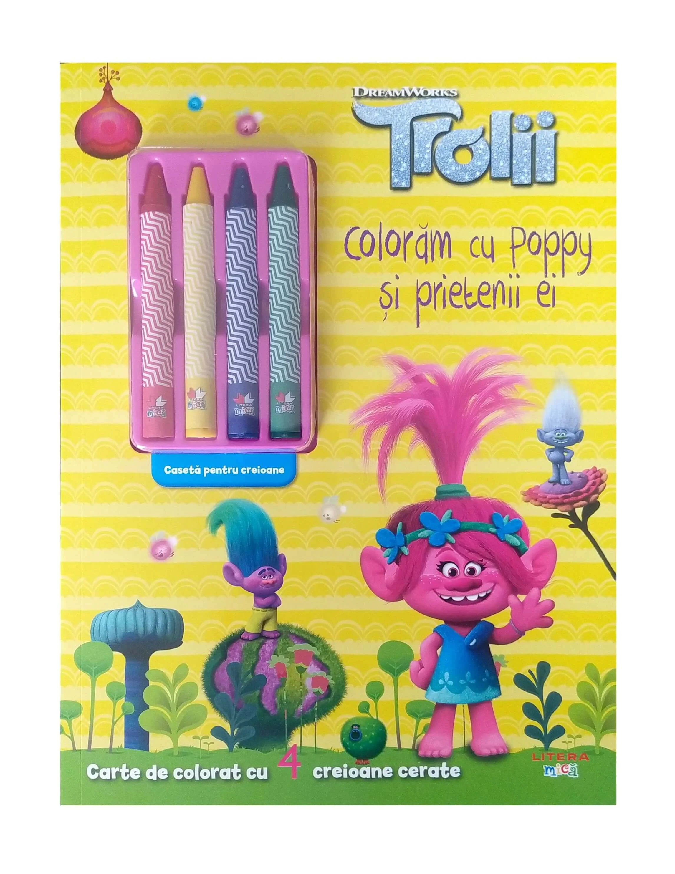 Trolii. Coloram cu Poppy si prietenii ei. Carte de colorat cu 4 creioane cerate
