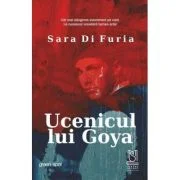 Ucenicul lui Goya - Sara Di Furia